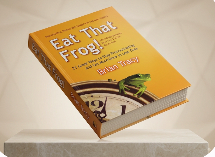 Eat That Frog! 21 Great Ways to Stop Procrastinating and Get More Done in Less Time