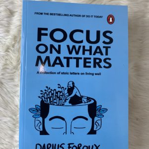 Focus On What Matters