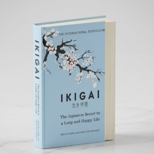Ikigai: The Japanese Secret to a Long and Happy Life