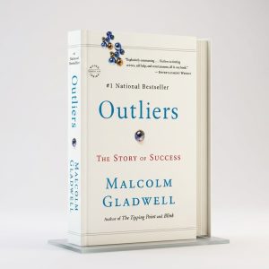 The Story of Success by Malcolm Gladwell